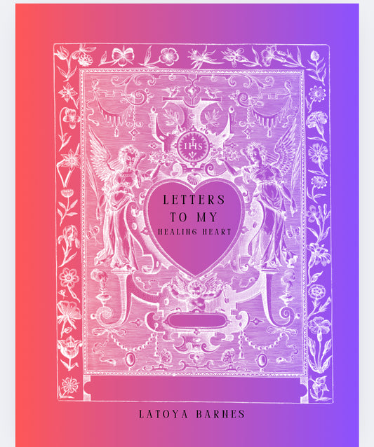 Letters to My Healing Heart